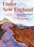 Under New England: The Story of New England's Rocks and Fossils
